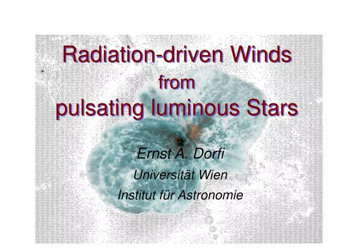 radiation driven winds from pulsating luminous stars