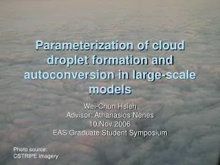 Parameterization of cloud droplet formation and autoconversion in large-scale models