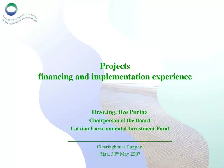 projects financing and implementation experience