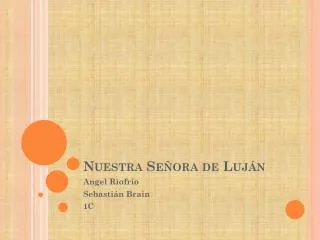 nuestra se ora de luj n