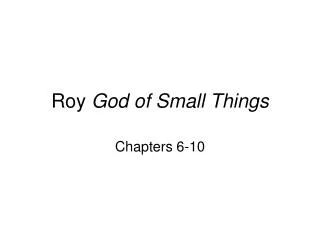 Roy God of Small Things