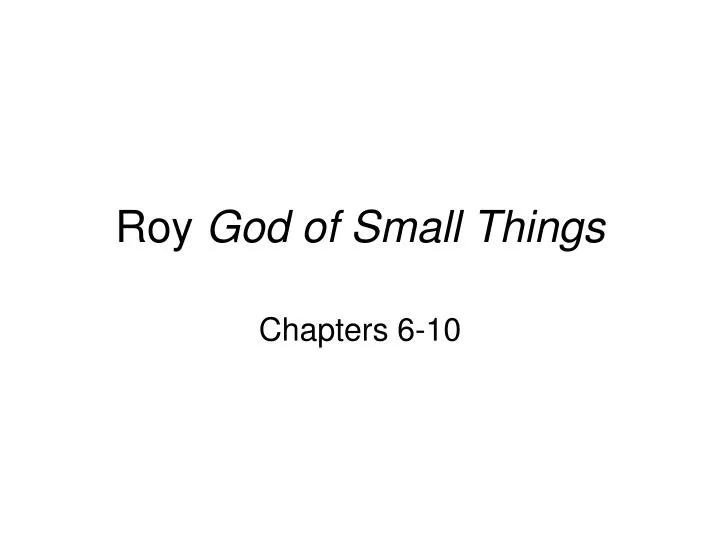 roy god of small things