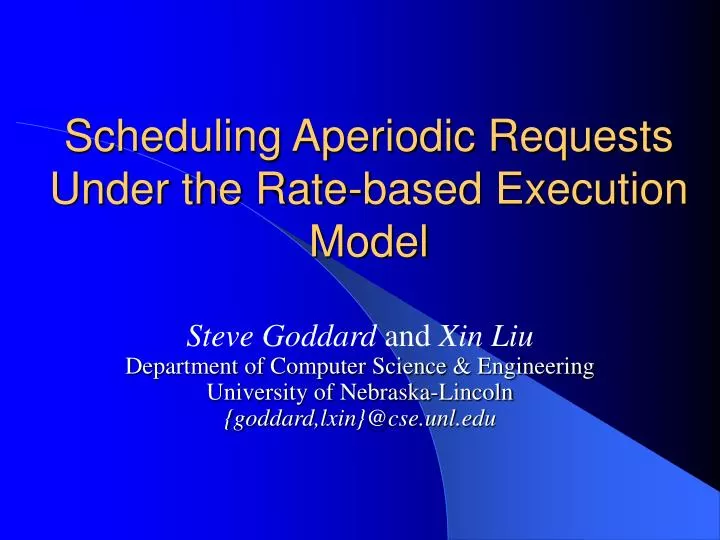 scheduling aperiodic requests under the rate based execution model