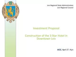 Investment Proposal Construction of the 3 Star Hotel in Downtown Lviv