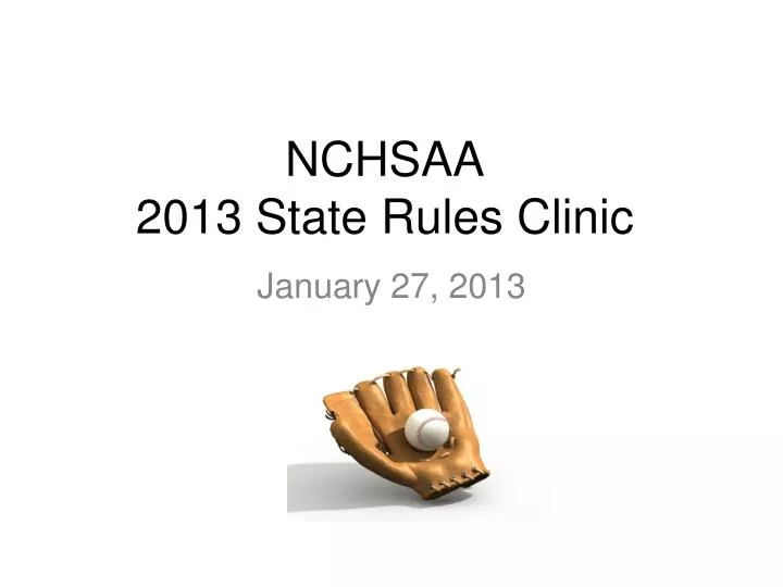 nchsaa 2013 state rules clinic