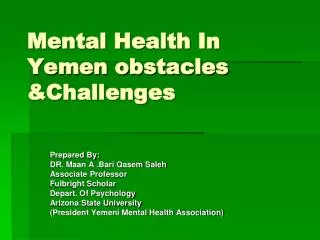 Mental Health In Yemen obstacles &amp;Challenges