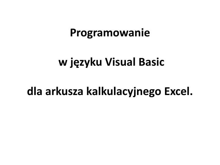 programowanie w j zyku visual basic dla arkusza kalkulacyjnego excel