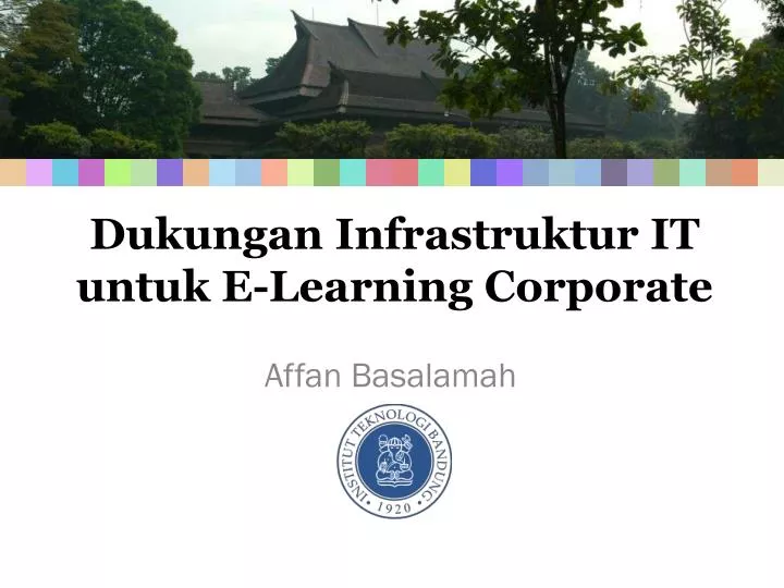 dukungan infrastruktur it untuk e learning corporate