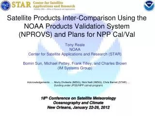 Tony Reale NOAA Center for Satellite Applications and Research (STAR)