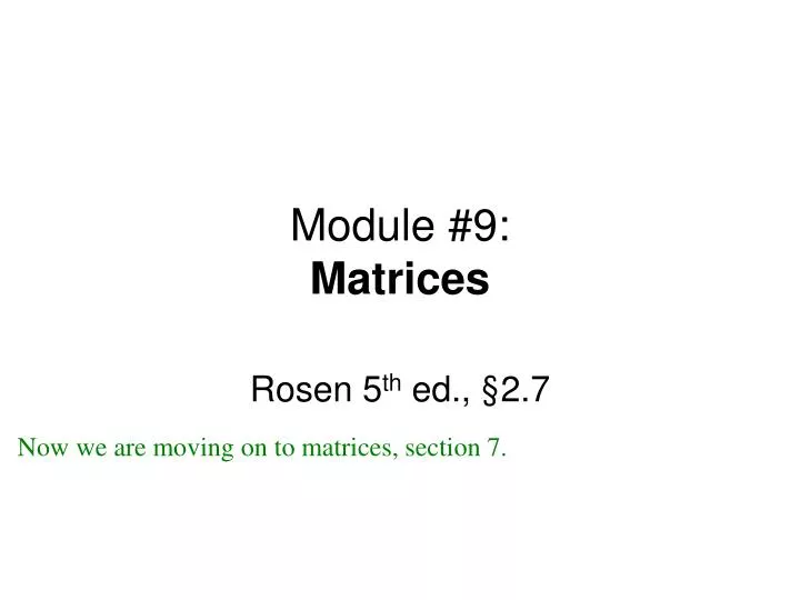 module 9 matrices