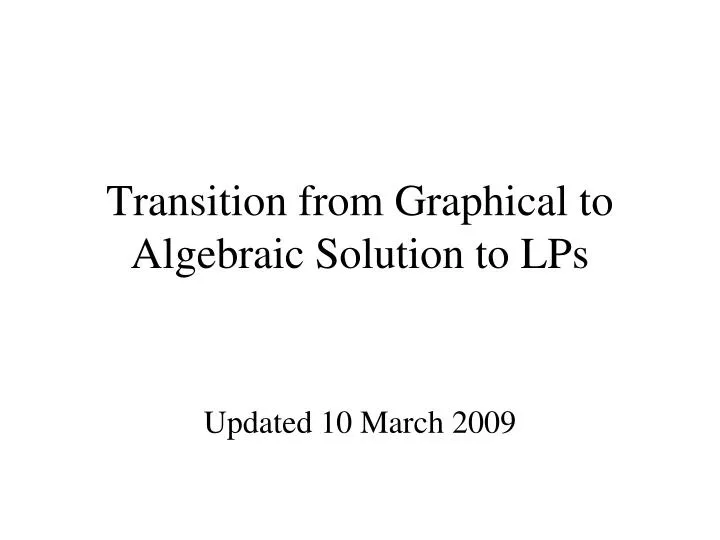 transition from graphical to algebraic solution to lps