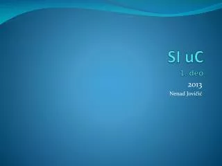 si uc 1 deo