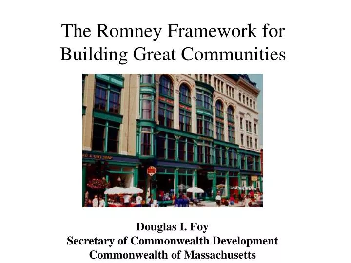 the romney framework for building great communities