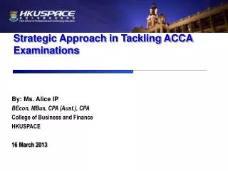 Strategic Approach in Tackling ACCA Examinations