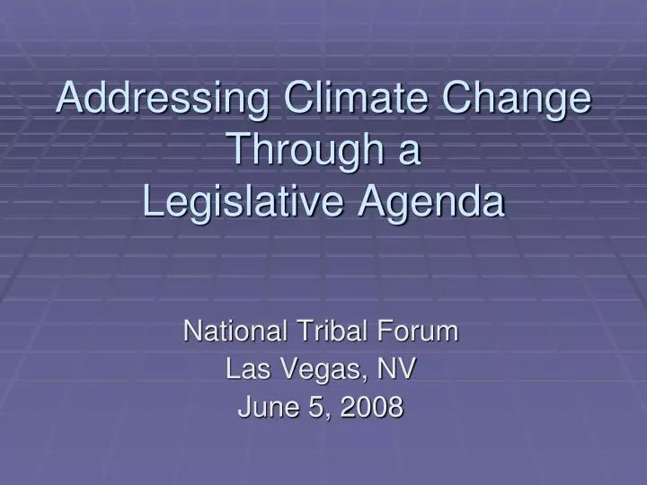 addressing climate change through a legislative agenda