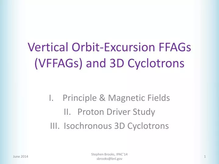 vertical orbit excursion ffags vffags and 3d cyclotrons
