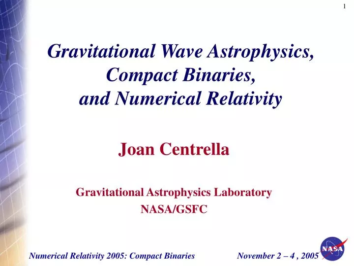 gravitational wave astrophysics compact binaries and numerical relativity