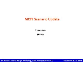 MCTF Scenario Update