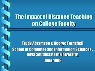 The Impact of Distance Teaching on College Faculty