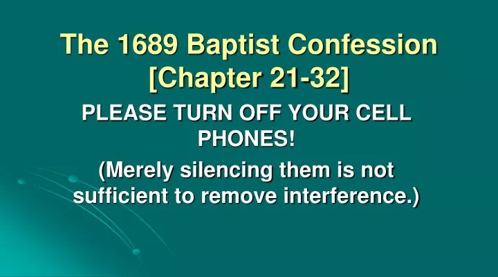 the 1689 baptist confession chapter 21 32
