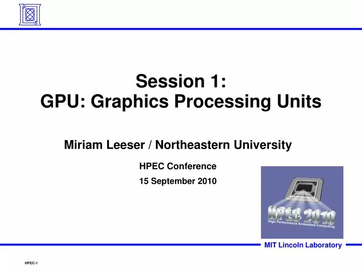 session 1 gpu graphics processing units