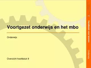 voortgezet onderwijs en het mbo