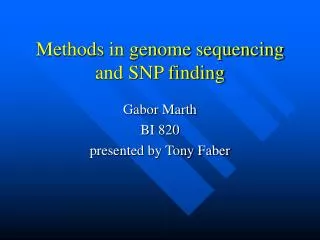 Methods in genome sequencing and SNP finding
