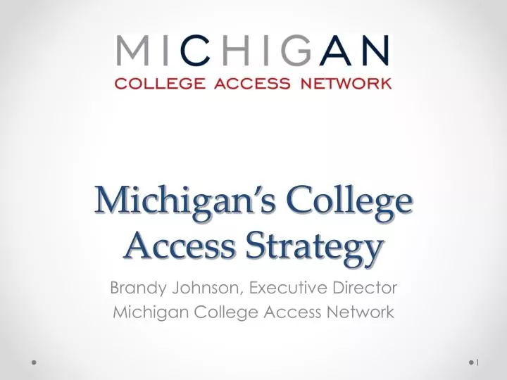 michigan s college access strategy