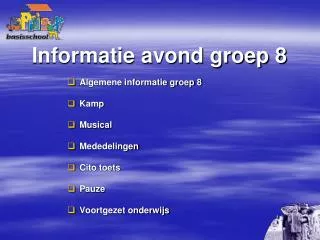 informatie avond groep 8