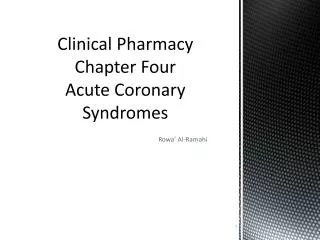 Clinical Pharmacy Chapter Four Acute Coronary Syndromes