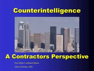 A Contractors Perspective