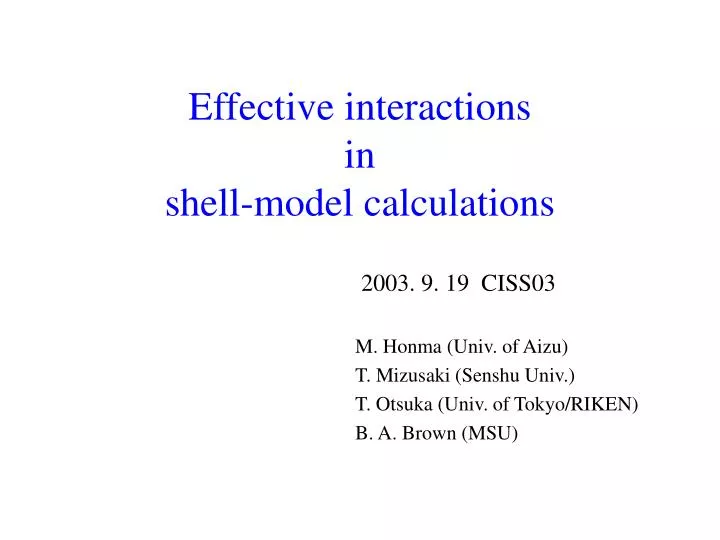 effective interactions in shell model calculations