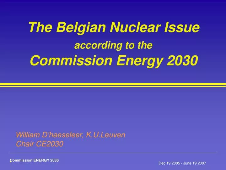 the belgian nuclear issue according to the commission energy 2030