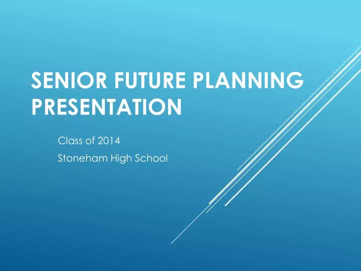 senior future planning presentation