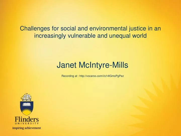 challenges for social and environmental justice in an increasingly vulnerable and unequal world