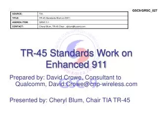 TR-45 Standards Work on Enhanced 911