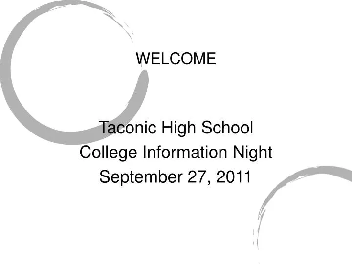 welcome taconic high school college information night september 27 2011