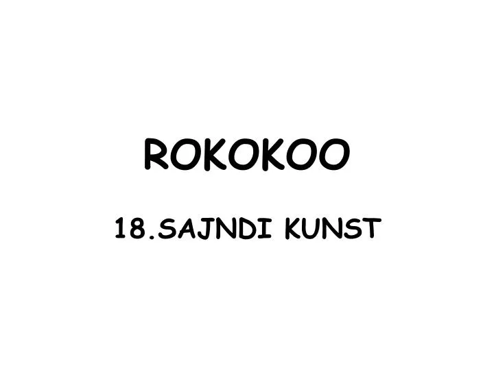 rokokoo