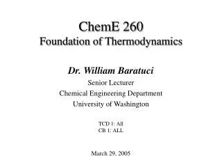 ChemE 260 Foundation of Thermodynamics