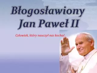 b ogos awiony jan pawe ii