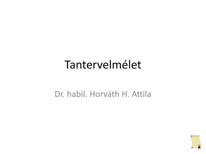 tantervelm let