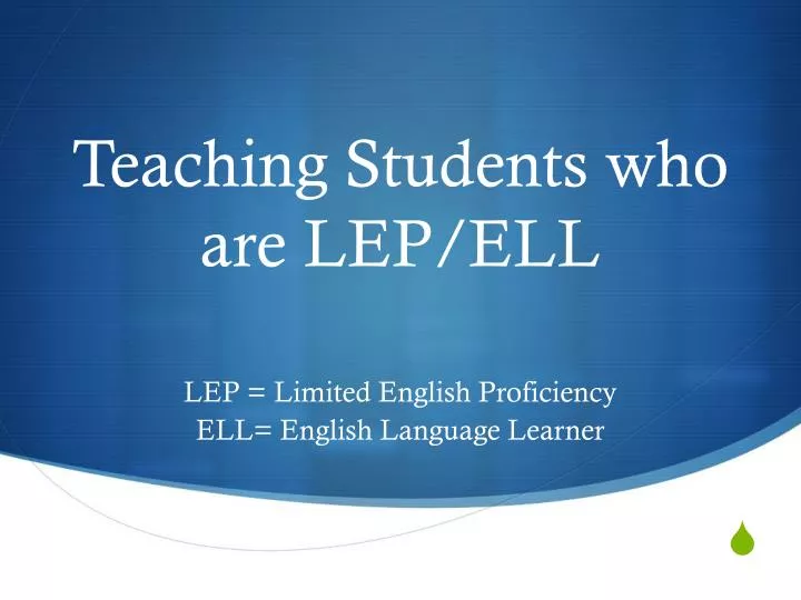 teaching students who are lep ell