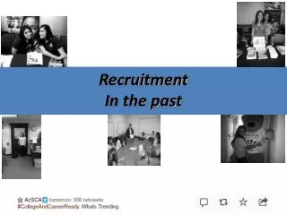 Recruitment In the past