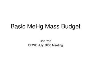 Basic MeHg Mass Budget