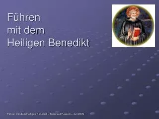 f hren mit dem heiligen benedikt