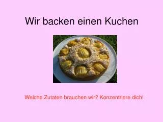 wir backen einen kuchen