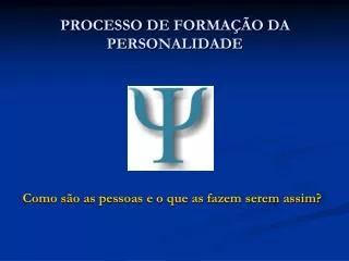 processo de forma o da personalidade