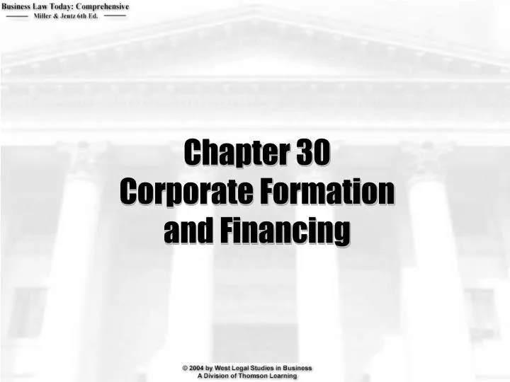 chapter 30 corporate formation and financing