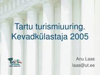 tartu turismiuuring kevadk lastaja 2005