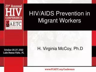 HIV/AIDS Prevention in Migrant Workers